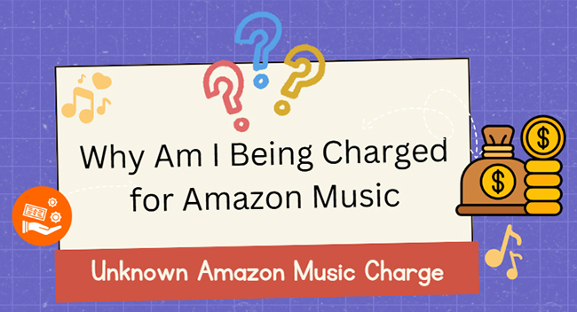 why am i being charged for amazon music