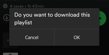 confirm downloading playlist on spotify x