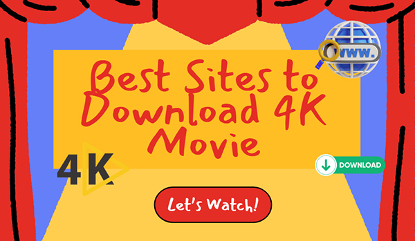 12 Best 4K Movies Download Free Sites in 2024