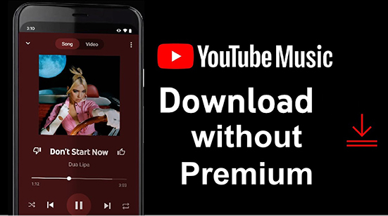 How to Download YouTube Music without Premium