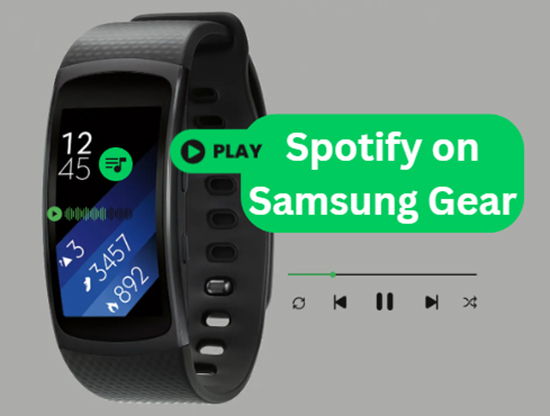 How to Play Spotify on Samsung Gear S3 S2 Fit 2 Offline