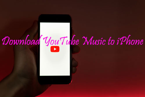 save youtube music to iphone